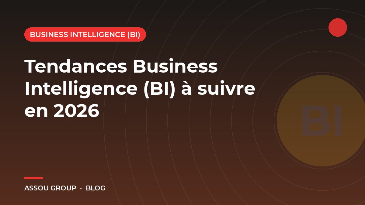 Tendances Business Intelligence (BI) à suivre en 2026